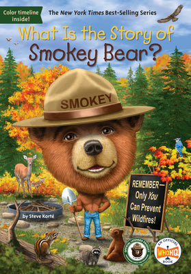 Cover Image for What Is the Story of Smokey Bear? -- Steve Korté, Paperback