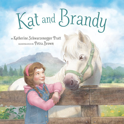 Cover Image for Kat and Brandy -- Katherine Schwarzenegger Pratt, Hardcover
