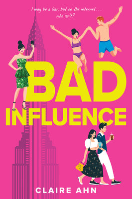 Cover Image for Bad Influence -- Claire Ahn, Hardcover
