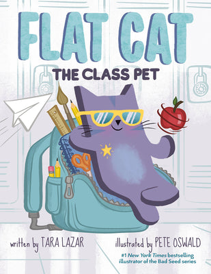 Cover Image for Flat Cat: The Class Pet -- Tara Lazar, Hardcover