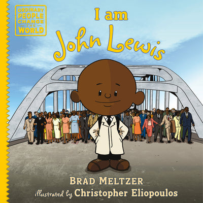 Cover Image for I Am John Lewis -- Brad Meltzer, Hardcover