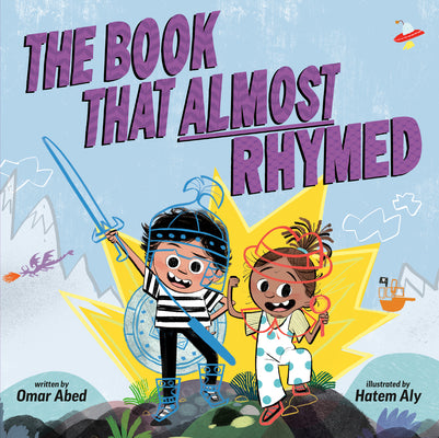 Cover Image for The Book That Almost Rhymed -- Omar Abed, Hardcover