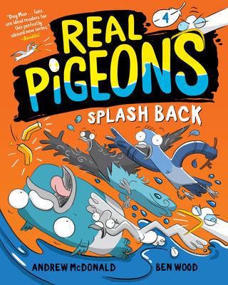 Cover Image for Real Pigeons Splash Back -- Andrew McDonald, Paperback