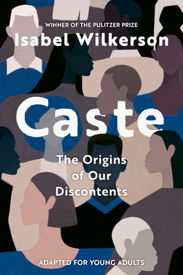 Cover Image for Caste (Adapted for Young Adults) -- Isabel Wilkerson, Paperback