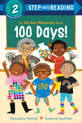Cover Image for 100 Days! (an All Are Welcome Early Reader) -- Alexandra Penfold, Paperback