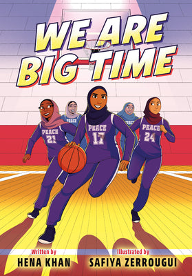 Cover Image for We Are Big Time: (A Graphic Novel) -- Hena Khan, Hardcover
