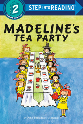 Cover Image for Madeline's Tea Party -- John Bemelmans Marciano, Paperback