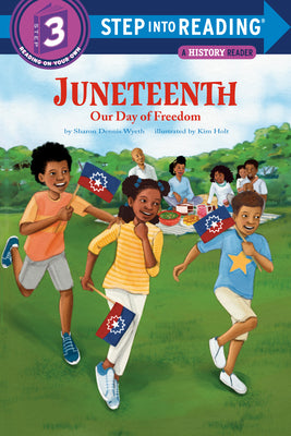 Cover Image for Juneteenth: Our Day of Freedom -- Sharon Dennis Wyeth, Paperback
