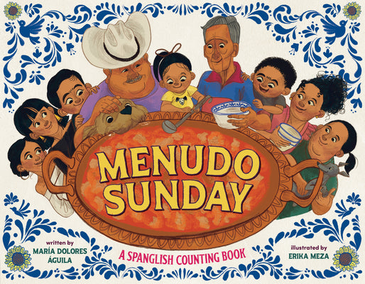 Cover Image for Menudo Sunday: A Spanglish Counting Book -- María Dolores Águila, Hardcover