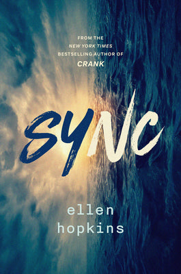 Cover Image for Sync -- Ellen Hopkins, Paperback