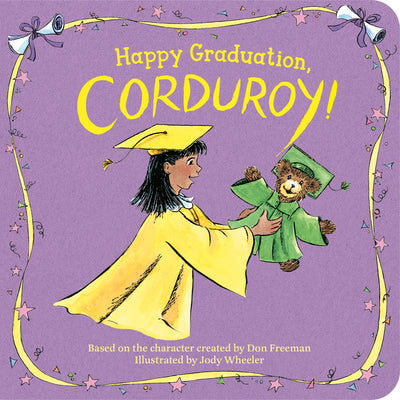Cover Image for Happy Graduation, Corduroy! -- Don Freeman, Board Books