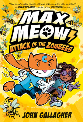 Cover Image for Max Meow 5: Attack of the Zombees: (A Graphic Novel) -- John Gallagher, Hardcover