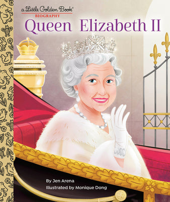 Cover Image for Queen Elizabeth II: A Little Golden Book Biography -- Jen Arena, Hardcover