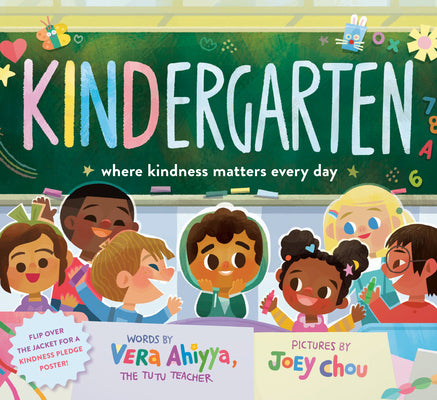 Cover Image for Kindergarten: Where Kindness Matters Every Day -- Vera Ahiyya, Hardcover