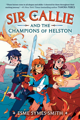 Cover Image for Sir Callie and the Champions of Helston -- Esme Symes-Smith, Paperback