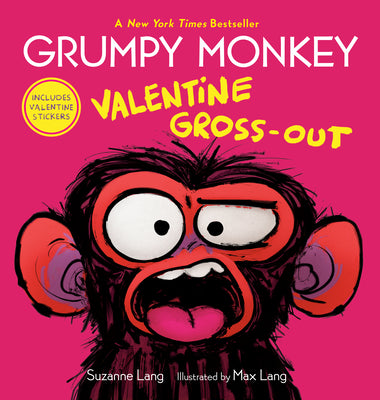 Cover Image for Grumpy Monkey Valentine Gross-Out: Includes Valentine Stickers -- Suzanne Lang, Hardcover