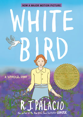 Cover Image for White Bird: A Wonder Story (a Graphic Novel) -- R. J. Palacio, Paperback