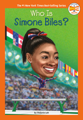 Cover Image for Who Is Simone Biles? -- Stefanie Loh, Paperback