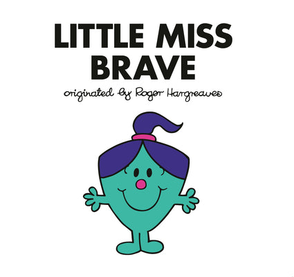 Cover Image for Little Miss Brave -- Adam Hargreaves, Paperback