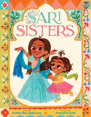 Sari Sisters -- Anitha Rao-Robinson, Hardcover