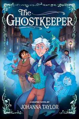 Cover Image for The Ghostkeeper: A Graphic Novel -- Johanna Taylor, Paperback