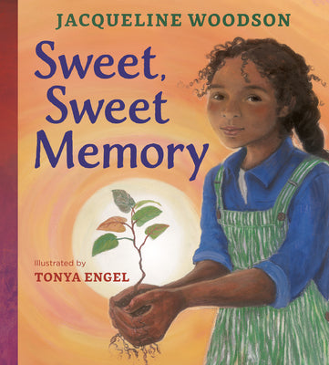 Cover Image for Sweet, Sweet Memory -- Jacqueline Woodson, Hardcover