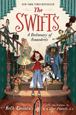 Cover Image for The Swifts: A Dictionary of Scoundrels -- Beth Lincoln, Hardcover