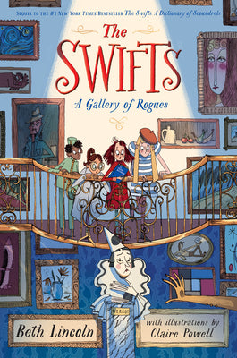 Cover Image for The Swifts: A Gallery of Rogues -- Beth Lincoln, Hardcover