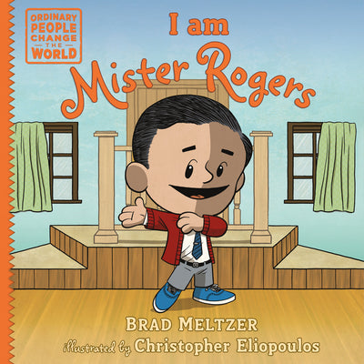 Cover Image for I Am Mister Rogers -- Brad Meltzer, Hardcover