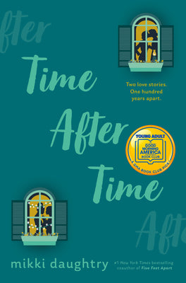 Cover Image for Time After Time (a Good Morning America YA Book Club Pick) -- Mikki Daughtry, Hardcover