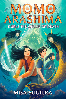 Momo Arashima Duels the Queen of Death -- Misa Sugiura, Hardcover