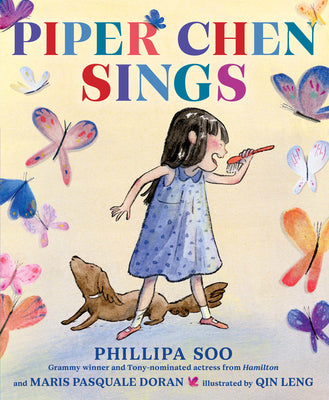 Piper Chen Sings -- Phillipa Soo, Hardcover