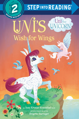 Cover Image for Uni's Wish for Wings ( Uni the Unicorn) -- Amy Krouse Rosenthal, Paperback