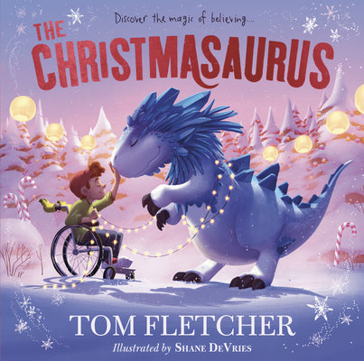 Cover Image for The Christmasaurus -- Tom Fletcher, Hardcover