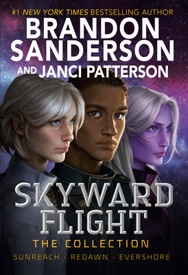 Cover Image for Skyward Flight: The Collection: Sunreach, Redawn, Evershore -- Brandon Sanderson, Paperback
