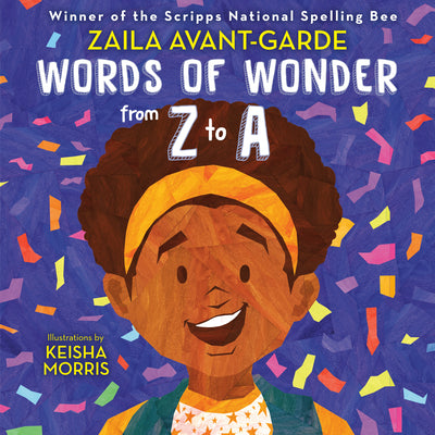 Cover Image for Words of Wonder from Z to a -- Zaila Avant-Garde, Hardcover