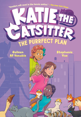 Cover Image for Katie the Catsitter 4: The Purrfect Plan: (A Graphic Novel) -- Colleen Af Venable, Hardcover