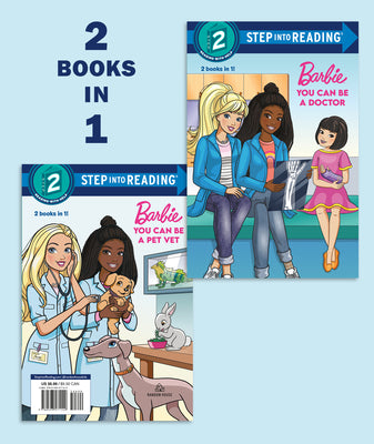 Cover Image for You Can Be a Doctor/You Can Be a Pet Vet (Barbie) -- Random House, Paperback