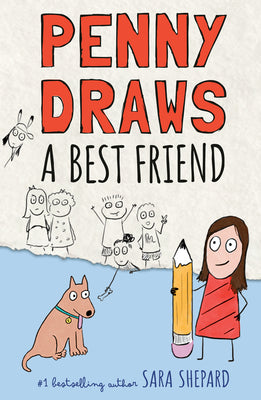Cover Image for Penny Draws a Best Friend -- Sara Shepard, Hardcover