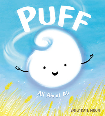 Cover Image for Puff: All about Air -- Emily Kate Moon, Hardcover
