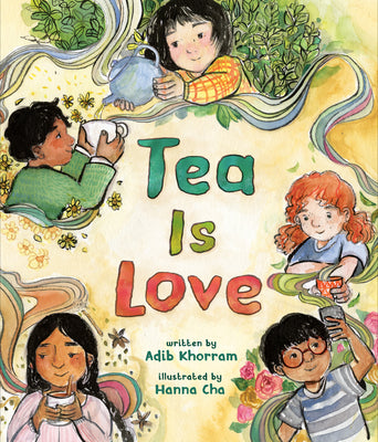 Cover Image for Tea Is Love -- Adib Khorram, Hardcover
