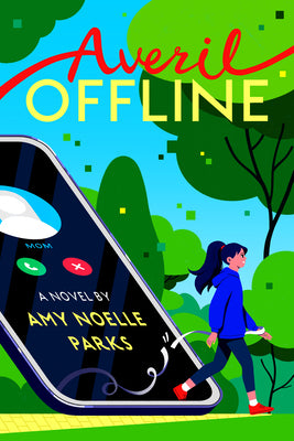 Cover Image for Averil Offline -- Amy Noelle Parks, Hardcover