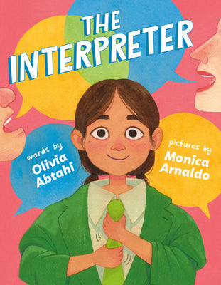 Cover Image for The Interpreter -- Olivia Abtahi, Hardcover