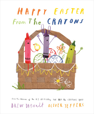 Cover Image for Happy Easter from the Crayons -- Drew Daywalt, Hardcover