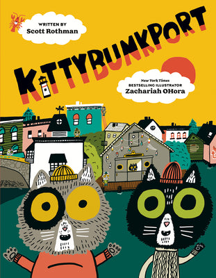 Cover Image for Kittybunkport -- Scott Rothman, Hardcover