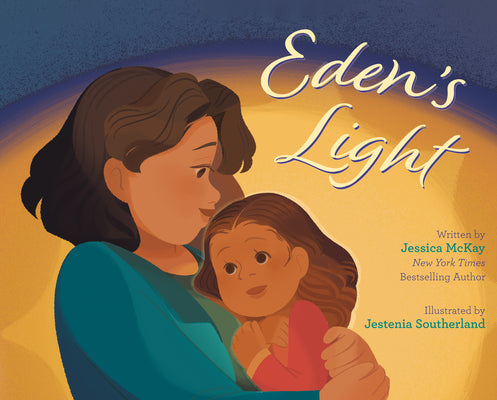 Cover Image for Eden's Light -- Jessica McKay, Hardcover