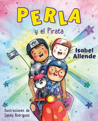 Cover Image for Perla Y El Pirata (Perla and the Pirate Spanish Edition) -- Isabel Allende, Hardcover