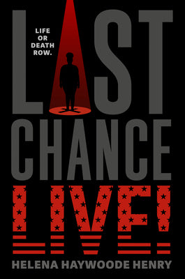 Cover Image for Last Chance Live! -- Helena Haywoode Henry, Hardcover