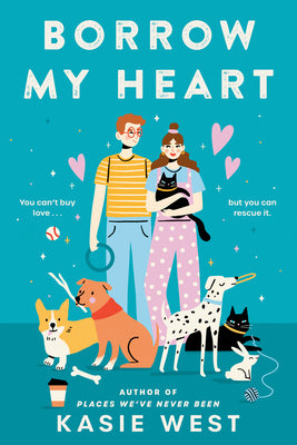 Cover Image for Borrow My Heart -- Kasie West, Paperback