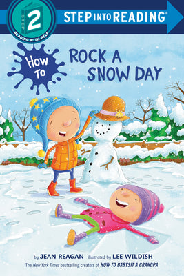 Cover Image for How to Rock a Snow Day -- Jean Reagan, Paperback